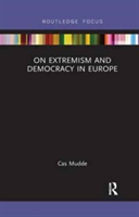 On Extremism and Democracy in Europe | Cas Mudde