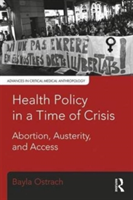 Health Policy in a Time of Crisis | Bayla Ostrach