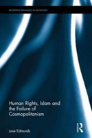 Human Rights, Islam and the Failure of Cosmopolitanism | UK) June (University of Sussex Edmunds