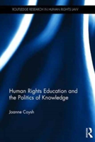 Human Rights Education and the Politics of Knowledge | Joanne Coysh