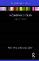 Inclusion is Dead | Peter Imray, Andrew Colley