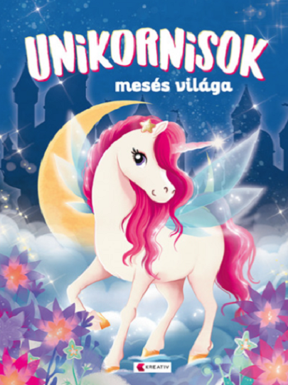 Unikornisok meses vilaga |