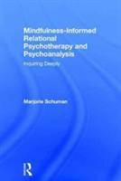 Mindfulness-Informed Relational Psychotherapy and Psychoanalysis | California) Santa Barbara Marjorie (private practice Schuman