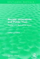 Nuclear Imperatives and Public Trust | Luther J. Carter