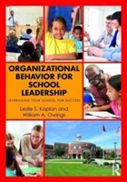 Organizational Behavior for School Leadership | Leslie S. Kaplan, William A. Owings
