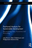 Positional Analysis for Sustainable Development | Judy Brown, Peter Soderbaum, Malgorzata Dereniowska