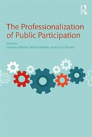 The Professionalization of Public Participation |