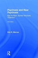Psychosis and Near Psychosis | Eric Marcus