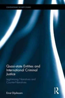 Quasi-state Entities and International Criminal Justice | UK) Ernst (King\'s College London Dijxhoorn