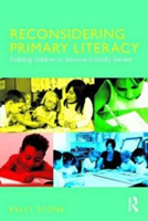 Reconsidering Primary Literacy | UK.) University of Edinburgh Kelly (Moray House School of Education Stone