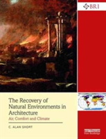 The Recovery of Natural Environments in Architecture | UK) C. Alan (University of Cambridge Short