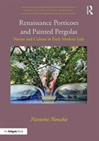Renaissance Porticoes and Painted Pergolas | Natsumi Nonaka