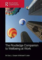 The Routledge Companion to Wellbeing at Work |