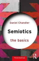 Semiotics: The Basics | UK) Daniel (Aberystwyth University Chandler