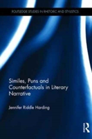 Similes, Puns and Counterfactuals in Literary Narrative | USA) Jennifer Riddle (Washington and Jefferson College Harding