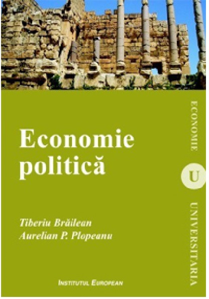 Economie politica | Tiberiu Brailean, Aurelian P. Plopeanu Aurelian 2022