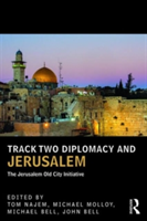 Track Two Diplomacy and Jerusalem |