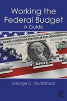 Working the Federal Budget | USA) George D. (Carnegie Mellon University Krumbhaar