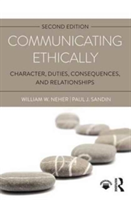 Communicating Ethically | William Neher, Paul Sandin