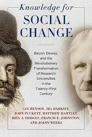 Knowledge for Social Change | Lee Benson, Ira Harkavy, Matthew Hartley, Rita Axelroth Hodges, Francis E. Johnston, John Puckett, Joann Weeks