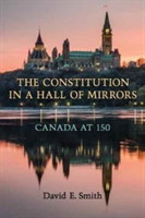 The Constitution in a Hall of Mirrors | David E. Smith