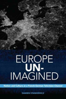 Europe Un-Imagined | Damien Stankiewicz