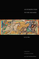 An Introduction to the Crusades | S. J. Allen