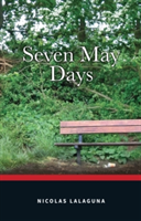 Seven May Days | Nicolas Lalaguna