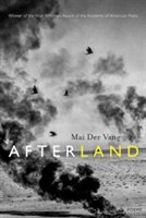 Afterland: Poems | Mai Der Vang
