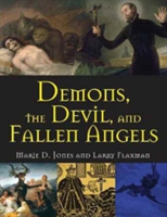 Demons, The Devil, And Fallen Angels | Marie D. Jones