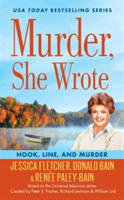 Murder, She Wrote: Hook, Line, And Murder | Jessica Fletcher, Donald Bain, Renee Paley-Bain