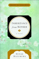Inheritance From Mother | Minae Mizumura