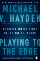 Playing To The Edge | Michael V. Hayden