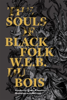 The Souls Of Black Folk | W. E. B. Du Bois