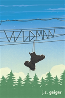 Wildman | J.C. Geiger