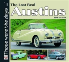 The Last Real Austins - 1946-1959 |