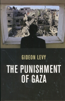 The Punishment of Gaza | Gideon Levy