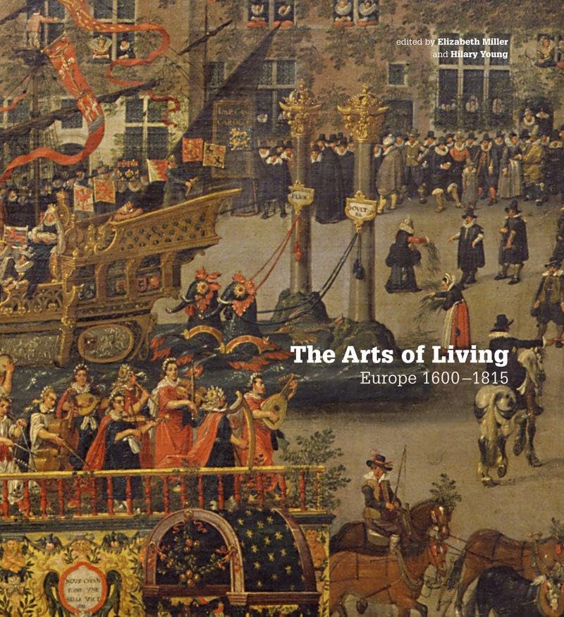 The Arts of Living | Elizabeth Miller, Hilary Young