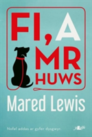 Fi a Mr Huws | Mared Lewis