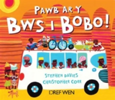 Pawb ar y Bws i Bobo! | Stephen Davies