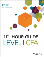 Wiley 11th Hour Guide for 2017 Level I Cfa Exam | Wiley