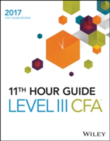 Wiley 11th Hour Guide for 2017 Level III Cfa Exam | Wiley