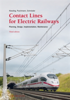 Contact Lines for Electrical Railways | Friedrich Kiessling, Rainer Puschmann, Axel Schmieder, Egid Schneider
