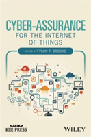 Cyber-Assurance for the Internet of Things |