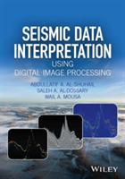 Seismic Data Interpretation using Digital Image Processing | Abdullatif A. Al-Shuhail, Saleh A. Al-Dossary, Wail A. Mousa