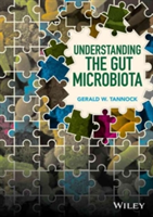 Understanding the Gut Microbiota | Gerald W. Tannock