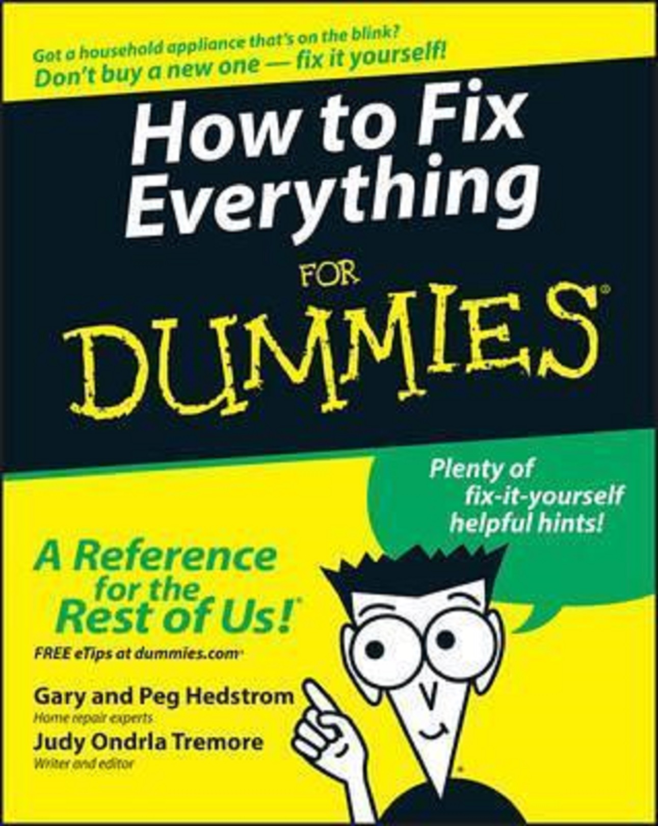 How to Fix Everything For Dummies | Gary Hedstrom, Peg Hedstrom, Judy Ondrla Tremore