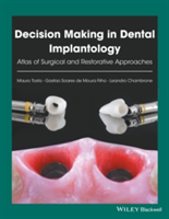 Decision Making in Dental Implantology | Mauro Tosta, Gastuo Soares De Moura Filho, Leandro Chambrone