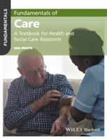 Fundamentals of Care | Ian Peate