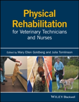 Physical Rehabilitation for Veterinary Technicians and Nurses |